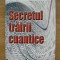 FRANK J. KINSLOW - SECRETUL TRAIRII CUANTICE - 2013