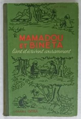 MAMADOU et BINETA , LISENT ET ECRIVENT COURAMMENT par A. DAVESNE , COURS ELEMENTAIRE , 1961