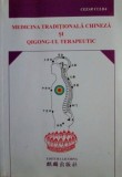 Medicina traditionala chineza si Qigong-ul terapeutic - Culda Cezar