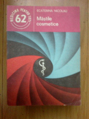 b2 Mastile Cosmetice - Ecaterina Nicolau foto