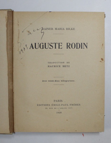 AUGUSTE RODIN par RAINER MARIA RILKE , 1928 | arhiva Okazii.ro