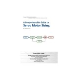 A Comprehensible Guide to Servo Motor Sizing