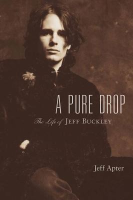 A Pure Drop: The Life of Jeff Buckley foto