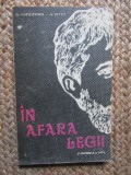 In afara legii &ndash; Ion Florea (N. Vornicescu, A. Sever)