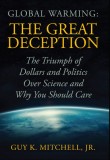 Global Warming: The Great Deception, 2020
