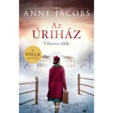 Az &uacute;rih&aacute;z - Viharos idők - Anne Jacobs