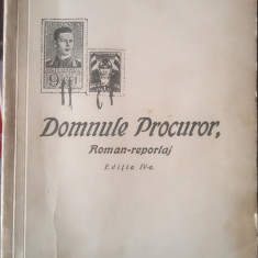 Domnule Procuror (roman-reportaj, I. Marinescu-Runcu, 1943, cu dedicație)