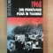 1968 DIN PRIMAVARA PANA IN TOAMNA de MIHAI RETEGAN