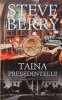 Taina presedintelui - 2016 - Steve Berry (AF44)