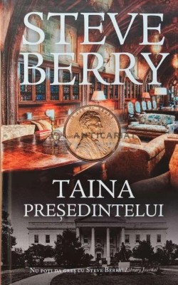 Taina presedintelui - 2016 - Steve Berry (AF44) foto