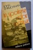 In Spatele Usilor Inchise - John Ehrlichman, Editura Politica, 1982, 300 pagini, carte de politica in limba romana