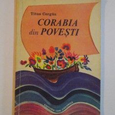 CORABIA DIN POVESTI de TITUS CERGAU, 1976