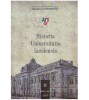 Muzeul Universatii &quot;Alexandru Ioan Cuza&quot; - Historia Universitatis
