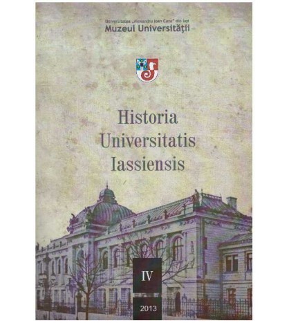 Muzeul Universatii &quot;Alexandru Ioan Cuza&quot; - Historia Universitatis