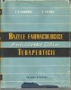 Bazele Farmacologice Ale Terapeuticii - Goodman &amp; Gilman, Editura Medicala, 1960, 1496 pagini, Farmacologie, Medicina