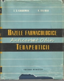 Bazele Farmacologice Ale Terapeuticii - L. S. Goodman, A. Gilman