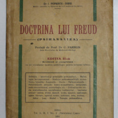 DOCTRINA LUI FREUD ( PSIHANALIZA ) , ED. a II a revazuta si completata de I. POPESCU , Sibiu 1931