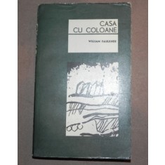 CASA CU COLOANE de WILLIAM FAULKNER , 1968
