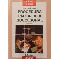 Procedura partajului succesoral