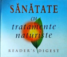 Sanatate cu tratamente naturiste
