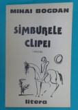 Mihai Bogdan &ndash; Samburele clipei ( versuri )