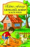 Catelusul Schiop Si Alte Poezii - Elena Farago