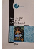 Nicolae Barna - Avangarda literara romaneasca (Editia: 2017)