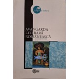 Nicolae Barna - Avangarda literara romaneasca (Editia: 2017)