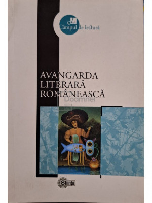 Nicolae Barna - Avangarda literara romaneasca (editia 2017) foto