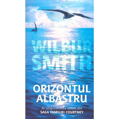Wilbur Smith - Orizontul albastru - Al unsprezecelea volum din Saga foto