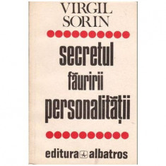 Virgil Sorin - Secretul fauririi personalitatii - 103375