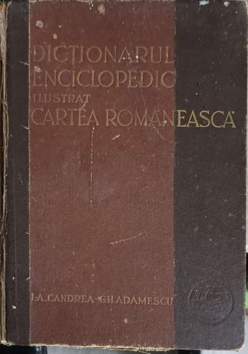 DICTIONARUL ENCICLOPEDIC ILUSTRAT CARTEA ROMANEASCA-V. KUBESCU SI COLAB.