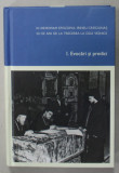 IN MEMORIAM EPISCOPUL IRINEU CRACIUNAS , 50 DE ANI DE LA TRECEREA LA CELE VESNICE , VOLUMUL I : EVOCARI SI PREDICI , 2023