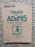 George Cair - Traista lui Adonis: scrisori de pe lumea cea l&#039;altă (1916)