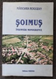 SOIMUS. INSEMNARI MONOGRAFICE - Marioara Rogozan