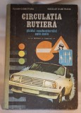 Circulatia rutiera ghidul conducatorului auto - moto Carte veche bogat ilustrata
