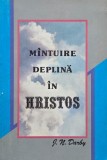 M&acirc;ntuire deplină &icirc;n Hristos - J.N. Darby - Carte religioasă, teologie creștină