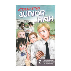 Attack On Titan: Junior High 2 | Hajime Isayama, Saki Nakagawa