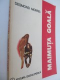 Maimuta goala - Desmond Morris