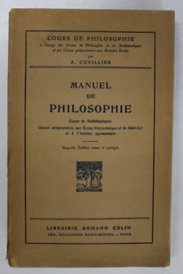 MANUEL DE PHILOSOPHIE par A. CUVILLIER , CLASSE DE MATHEMATHIQUES , 1937 foto