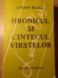 Hronicul si cantecul varstelor - Lucian Blaga, Hyperion 1992, Roman, Editie Paperback