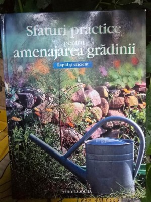 Sfaturi practice pentru amenajarea gradinii foto