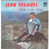Disc vinil, LP. Fidele a son village-JEAN SEGUREL-242086