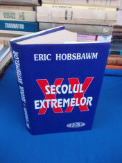 ERIC HOBSBAWM - SECOLUL EXTREMELOR ( PAGINI DIN ISTORIA LUMII ) foto