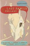 MATT HAIG - THE LAST FAMILY IN ENGLAND ( IN LIMBA ENGLEZA )