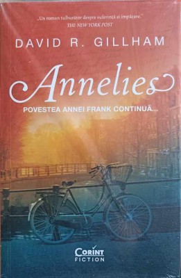 ANNELIES. POVESTEA ANNEI FRANK CONTINUA...-DAVID R. GILLHAM-248580 foto