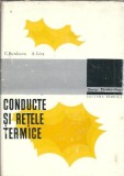 Conducte si retele termice - C. Burducea, Editura Tehnica, 1974, 464 pagini