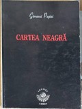 CARTEA NEAGRA-GIOVANNI PAPINI-356578