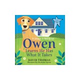 Owen Learns He Has What It Takes: A Lesson in Resilience