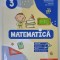 MATEMATICA , CLASA A - 3 -A de DANIELA BERECHET ...LIDIA COSTACHE , 2022
